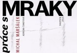Poezie Práce s mraky - Michal Maršálek