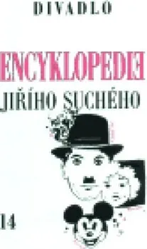 Encyklopedie Jiřího Suchého, svazek 14 – Divadlo 1990-1996: Jiří Suchý