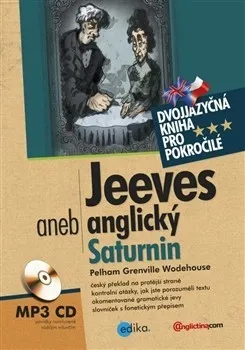 Cizojazyčná kniha Jeeves aneb anglický Saturnin: Pelham Grenville Wodehouse