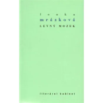 Poezie Levný mozek - Lenka Mrázková