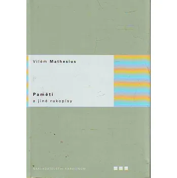Paměti a jiné rukopisy - Vilém Mathesius