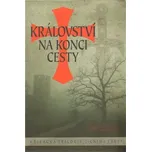 Království na konci cesty - Jan Guillou