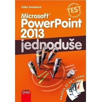 Microsoft PowerPoint 2013 - Eliška Roubalová