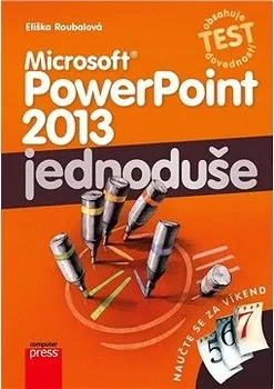 Microsoft PowerPoint 2013 - Eliška Roubalová