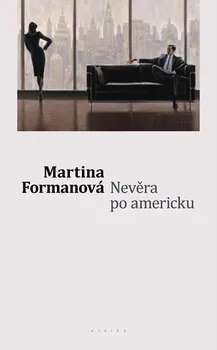 Nevěra po americku - Martina Formanová