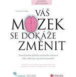 Váš mozek se dokáže změnit - Norman…