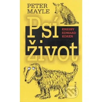 Psí život: Mayle Peter