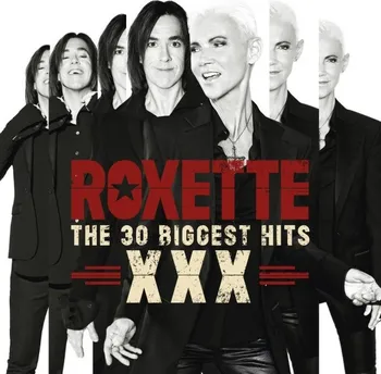 Zahraniční hudba XXX: The 30 Biggest Hits - Roxette [2CD]