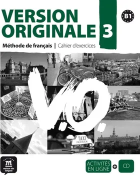 Francouzský jazyk Version Originale 3 – Cahier dexercices + CD – L. Pancrazi, S. Templier