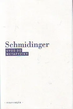 Úvod do metafyziky: Heinrich Schmidinger