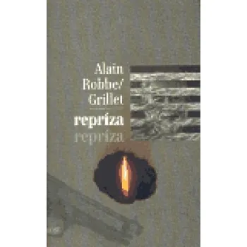 Repríza - Alain Robbe-Grillet