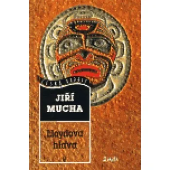 Lloydova hlava - Jiří Mucha