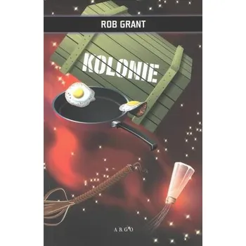 Kolonie - Rob Grant
