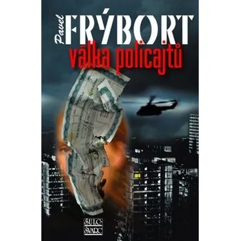 Válka policajtů - Pavel Frýbort