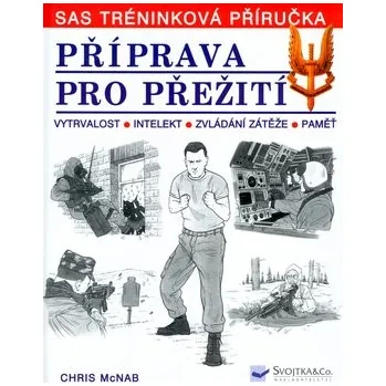 Příprava pro přežití - Chris McNab