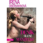 Deník šílené manželky - Irena…