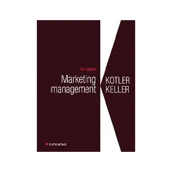 Marketing management - Kotler Philip, Keller Kevin Lane