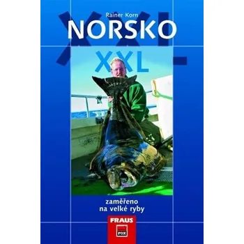 Chovatelství Norsko XXL: Zaměřeno na velké ryby - Rainer Korn