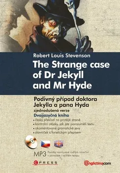 Cizojazyčná kniha The Strange Case of Dr Jekyll and Mr Hyde Podivný případ doktora Jekylla a pan H: Robert Louis Stevenson