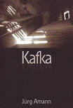 Kafka: Amann Jürg