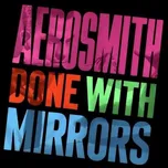 Done With Mirrors - Aerosmith [CD]