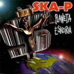 Planeta Eskoria - Ska-P