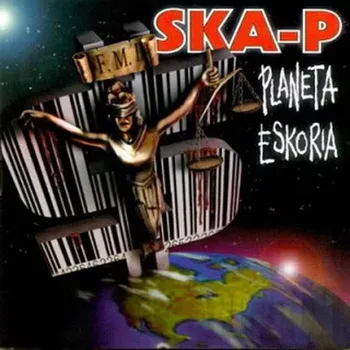 Zahraniční hudba Planeta Eskoria - Ska-P