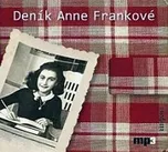 Deník Anne Frankové - Anne Franková [CD]