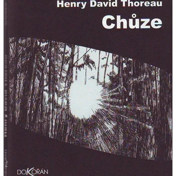 Chůze - Henry David Thoreau