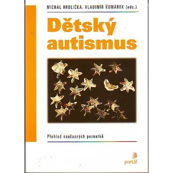 Dětský autismus - Michal Hrdlička