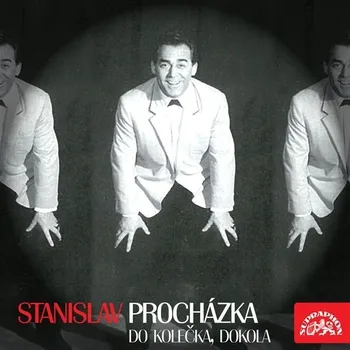 Česká hudba Do kolečka, dokola - Stanislav Procházka [CD]