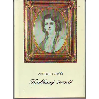 Kulhavý šermíř - Antonín Zhoř