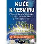 Klíče k vesmíru - Diana Cooper