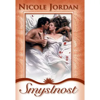 Smyslnost - Nicole Jordan