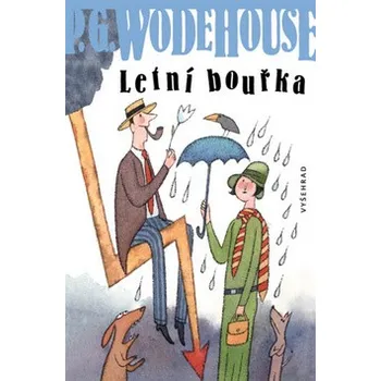 Letní bouřka - Pelham Grenville Wodehouse Letní bouřka - Pelham Grenville Wodehouse
