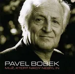 Muž, který nikdy nebyl in - Pavel Bobek…