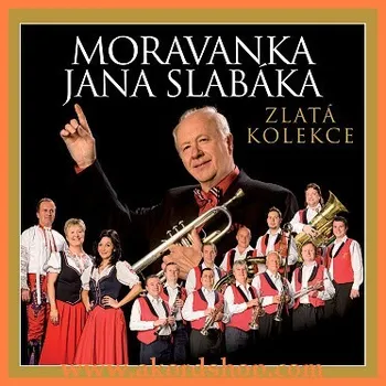 Česká hudba Zlatá kolekce - Moravanka Jana Slabáka [3CD]