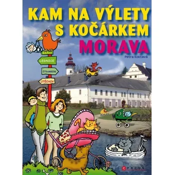 KAM na výlety s kočárkem: Morava -…
