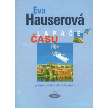 Lapače času - Eva Hauserová