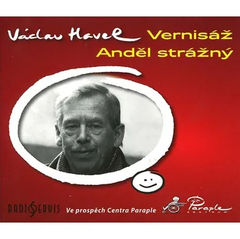 Vernisáž, Anděl strážný - Václav Havel [CD]