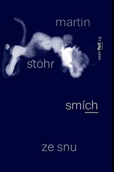 Poezie Smích ze snu - Martin Stöhr