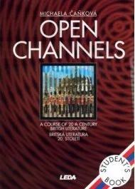 Anglický jazyk Open Channels - Britská literatura 20. století: Michaela Čaňková