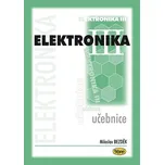 Elektronika III. - Miloslav Bezděk