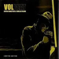 Guitar Gangsters & Cadillac Blood - Volbeat 