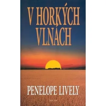 Recenze V horkých vlnách - Penelope Lively