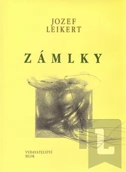 Poezie Zámlky: Jozef Leikert