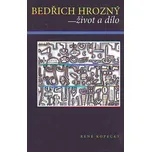 Bedřich Hrozný - René Kopecký