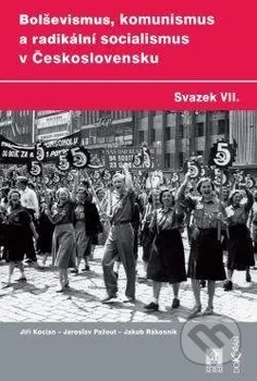 Bolševismus, komunismus a radikální socialismus v Československu VI.: Jiří Kocián