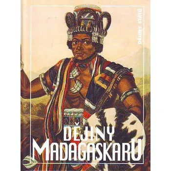 Dějiny Madagaskaru - Pavel Hošek