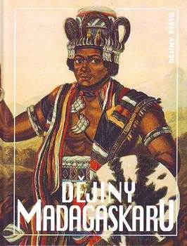 Dějiny Madagaskaru - Pavel Hošek